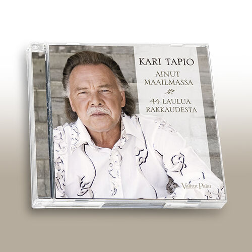 Kari Tapio: Ainut maailmassa 44 laulua rakkaudesta